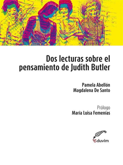 Title details for Dos lecturas sobre el pensamiento de Judith Butler by Magdalena De Santo - Available